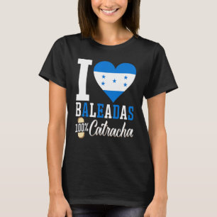 Camiseta Comida hondureña Baleada Comida Hondureña Catraca 