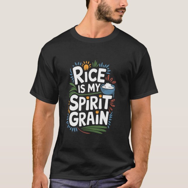 Camiseta Comida Japonesa Arroz Es Mi Grano Espíritu, Comida (Anverso)