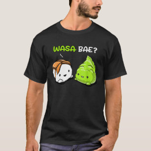 Camiseta Comida Japonesa Monada Sushi Wasabi Wasa Bae Mujer