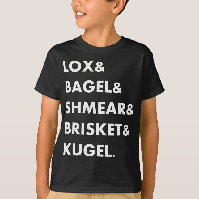 Camiseta Comida judía Lox & Bagel & Shmear & Brisket Funny (Anverso)