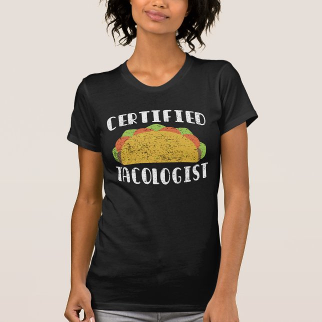 Camiseta Comida mexicana divertida y certificada como tacól (Anverso)