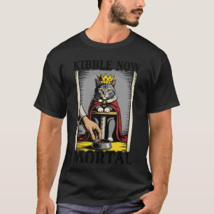 Camiseta Comida para gatos Ahora mortal Amante de los gatos