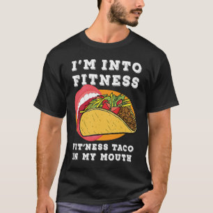 Camiseta Comida para gimnasio Estoy en el taco de aptitud p
