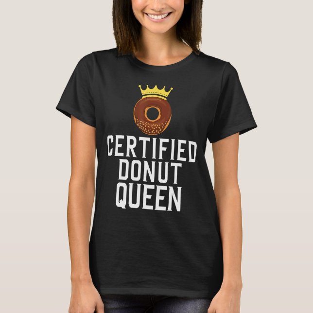 Camiseta Comida Queen de Donut Certificada 1 (Anverso)