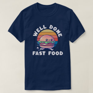 Camiseta Comida rápida bien hecha Graciosa CuteBurger Pun