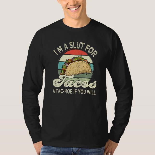 Camiseta Comida taco maxican I'm A for Tacos (Anverso)