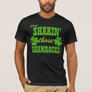 Camiseta ¡Comience a sacudir esos tréboles!