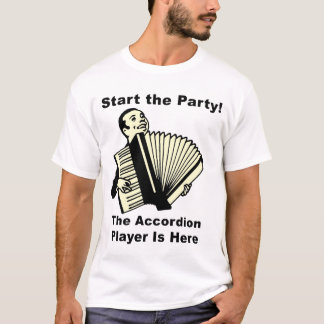Camiseta ¡Comience el fiesta! El jugador del acordeón está