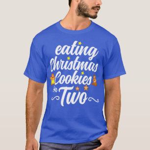 Camiseta Comiendo Galletas De Navidades Para Dos Navidades