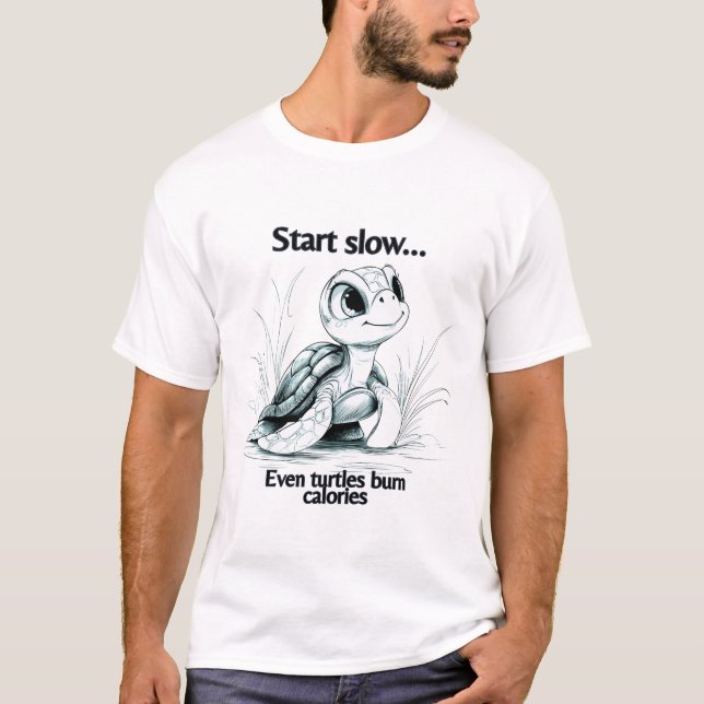 Camiseta Comienza despacio... incluso las tortugas queman c (Anverso)