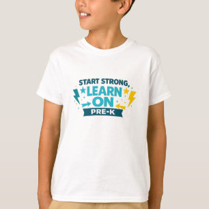 Camiseta Comienza Fuerte Aprende En – Pre-K