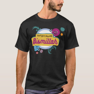Camiseta Comienza tu día con bismillah