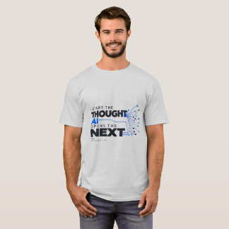 Camiseta COMIENZO EL PENSAMIENTO, AI ABRE LO SIGUIENTE — Hu