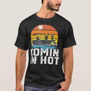 Camiseta Comin En Hot Pontoon Boat Funny Boating Lake Gift