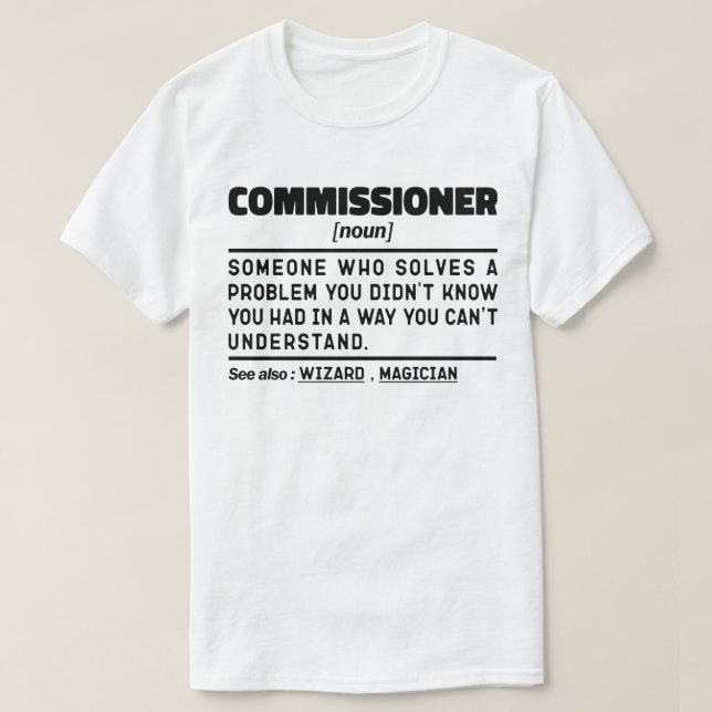 Camiseta Comisario Noun Professional Worker Funny Saying (Diseño del anverso)