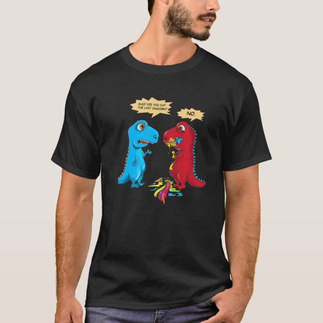 Camiseta ¿Comiste El Último Dinosaurio Unicornio De Unicorn (Anverso)