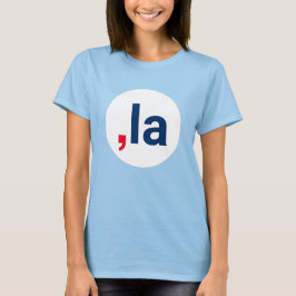 Camiseta Comma La kamala pronunciación divertida punto blan