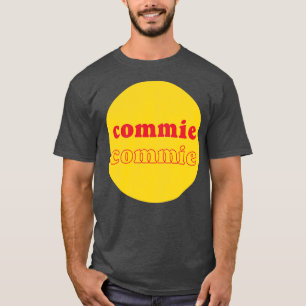 Camiseta Commie Comunista