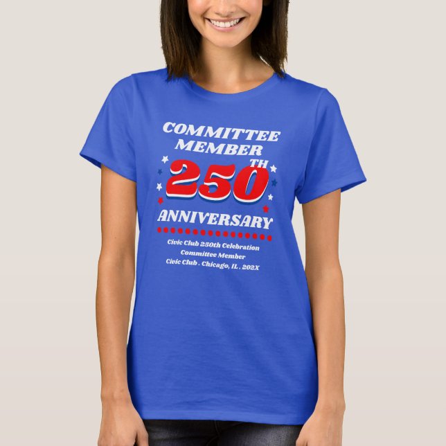 Camiseta Committee Member 250th Anniversary (Anverso)