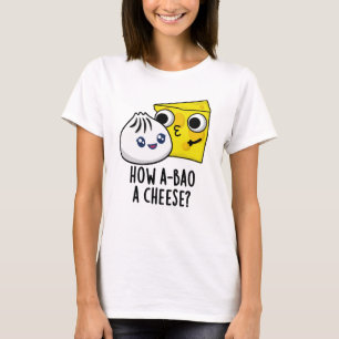 Camiseta Cómo A-bao un divertido bollo de comida de queso