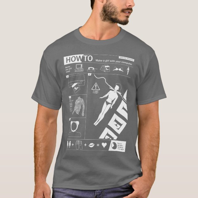 Camiseta Cómo a: Haga a una mujer con su ordenador (Anverso)