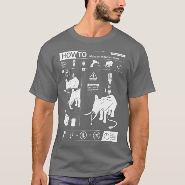 Camiseta Cómo a: Haga una lámpara del elefante (Anverso)