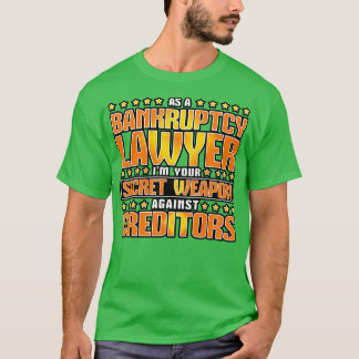 Camiseta Como Abogado En Quiebra