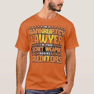 Camiseta Como Abogado En Quiebra