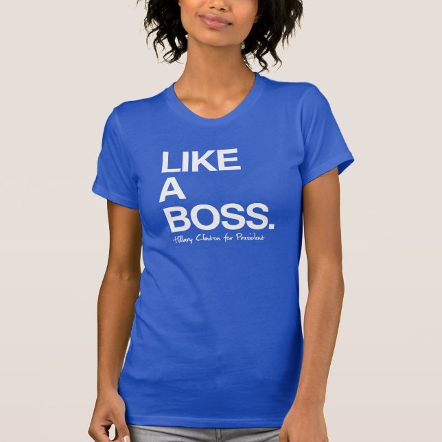 Camiseta Como Boss - Hillary para el presidente - cita del (Anverso)
