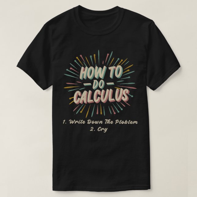 Camiseta Cómo Calcular Graciosas Matemáticas De Álgebra (Diseño del anverso)