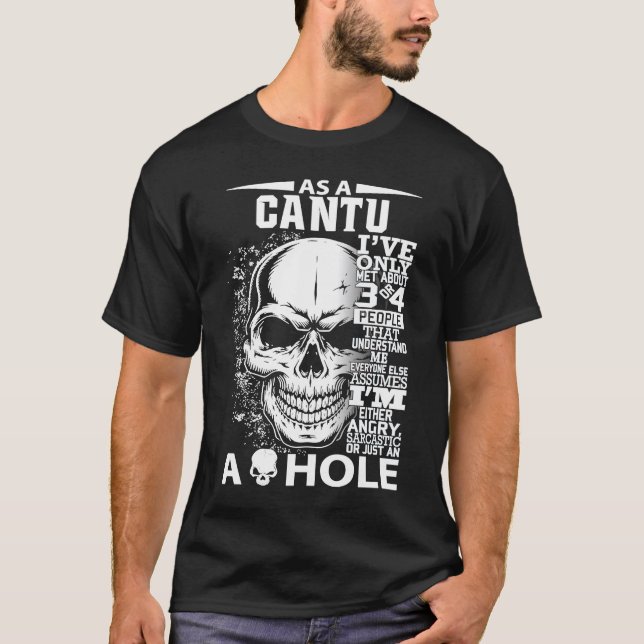 Camiseta Como CANTU solo he conocido a unas 3 4 personas l3 (Anverso)