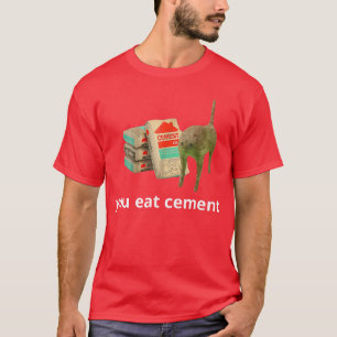 Camiseta Como Cemento Maldito Gato Divertido Extrañamente E