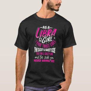 Camiseta Como Chica Libra Tengo Tres Rótulos Zodiacos