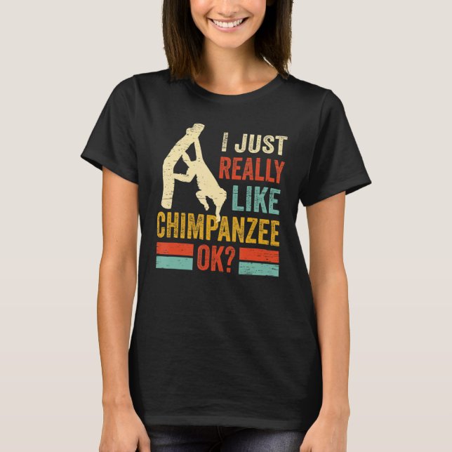 Camiseta Como Chimpanzee Ok Monkey Chimp Ape Wildlife Chimp (Anverso)