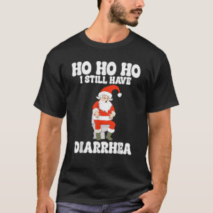 Camiseta Cómo Cómo Es Que Todavía Tengo Diarrea Diarreica V