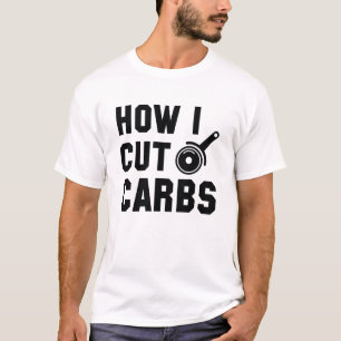 Camiseta Cómo cortar carbohidratos