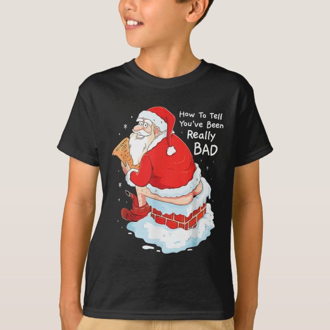 Camiseta Cómo Decir Cuando Has Sido Malos Navidades Malas (Anverso)