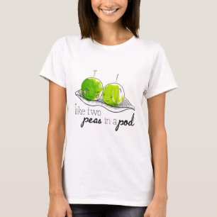 Camiseta Como dos guisantes en una vaina