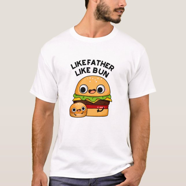 Camiseta Como el padre, como el bollo Chiste divertido de c (Anverso)