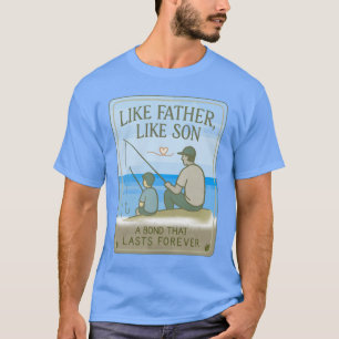 Camiseta Como el padre como el hijo pescando - el corazón d