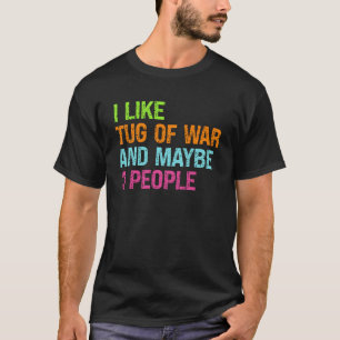 Camiseta Como El Tiro De Guerra Y Tal Vez 3 Personas Deport