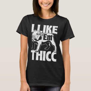 Camiseta Como em Thicc - Propietario del Bulldog Perro Anim