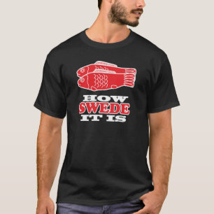 Camiseta Cómo es sueco él