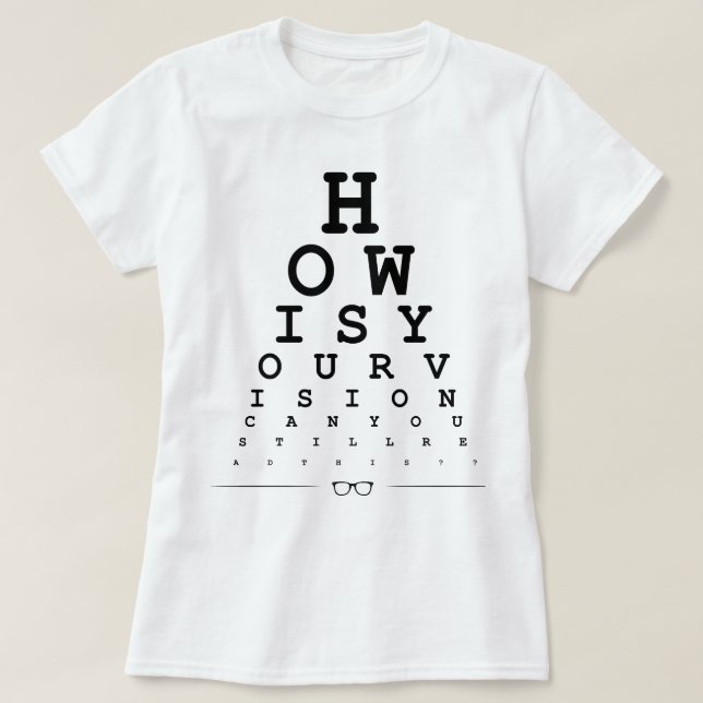 Camiseta Cómo está su visión - carta de ojo (Diseño del anverso)