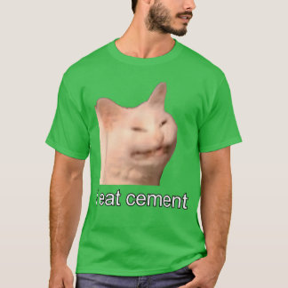 Camiseta Como Gato Maldito que Come Cemento Meme Divertido 