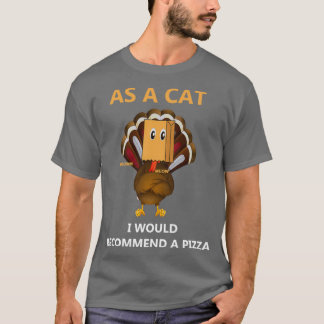 Camiseta Como gato recomendaría pizza Fake Cat Meow