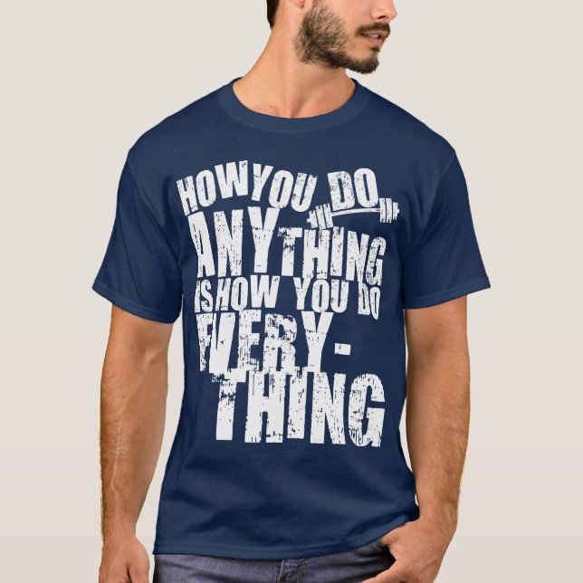 Camiseta Cómo Hacer Cualquier Cosa Es Cómo Hacer Todo (Anverso)