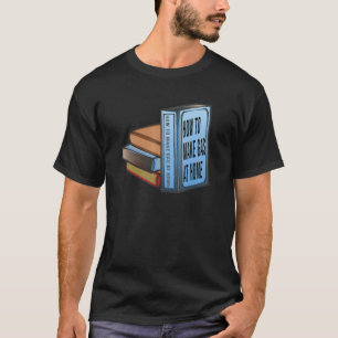 Camiseta Cómo Hacer Gases En El Libro De Casa Alto Costo De