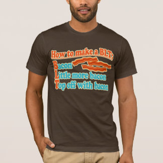 Camiseta Cómo hacer un tocino del bocadillo de BLT