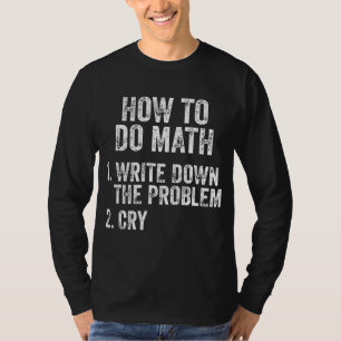 Camiseta Cómo hacer una cita graciosa de matemáticas
